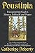 Poustinia: Encountering God in Silence, Solitude and Prayer (Madonna House Classics Vol.1)