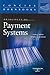 Principles of Payment Systems (Concise Hornbook Series)