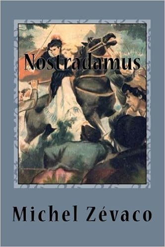 Nostradamus French Edition Zevaco Michel Ballin G Ph 9781523987276 Amazon Com Books