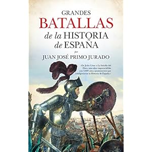 Grandes batallas de la historia de España