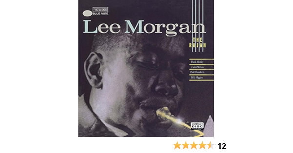 Lee Morgan The Rajah Amazon Com Music
