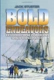 Bold Endeavors: Lessons from Polar and Space Exploration by 