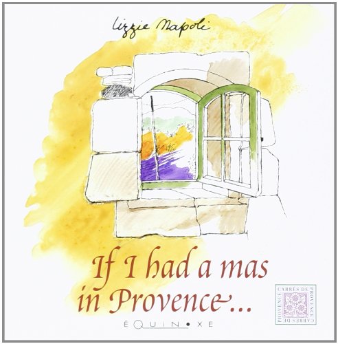 If I had a mas in Provence