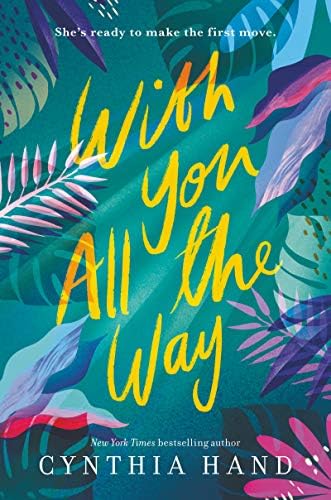 With You All the Way (9780062693198): Hand, Cynthia: Books - Amazon.com