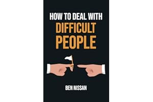 How to Deal With Difficult People