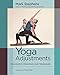 Yoga Adjustments: Philosophy, Principles, and Techniques