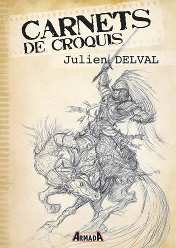 Carnets de croquis : Julien Delval by (Hardcover-spiral)