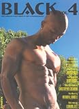 Black: The African Male Nude in Art & Photography, Vol. 4 by