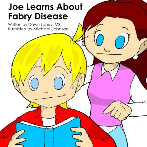 Joe Learns About Fabry Disease by Dawn Laney
