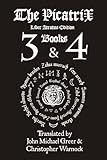 Picatrix Liber Atratus: Books 3 and 4 (Complete Picatrix Liber Atratus Edition Book 2)