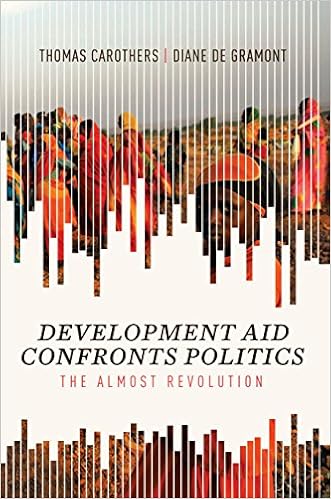 Development Aid Confronts Politics: The Almost Revolution, by Thomas Carothers
