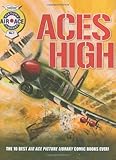 Aces High: The 10 Best Air Ace Picture Library Comic Books Ever! by 