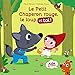 Le Petit Chaperon rouge, le loup et toi (French Edition) by 