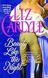 Front cover for the book Beauty Like the Night by Liz Carlyle