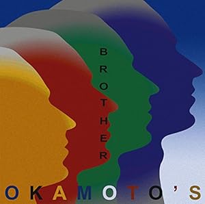 BROTHER/OKAMOTO'S