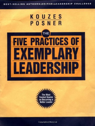 The Five Practices of Exemplary Leadership (J-B...