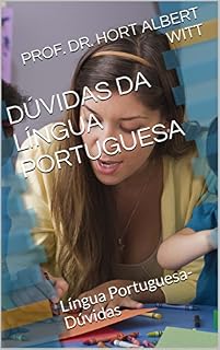 Livro DÚVIDAS DA LÍNGUA PORTUGUESA: Língua Portuguesa-Dúvidas