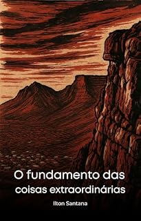 Livro O Fundamento das Coisas Extraordinárias