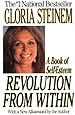 Revolution from Within: A Book of Self-Esteem
