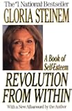 Revolution from Within: A Book of Self-Esteem
