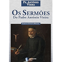 Os Sermões do Padre António Vieira (Portuguese Edition) book cover