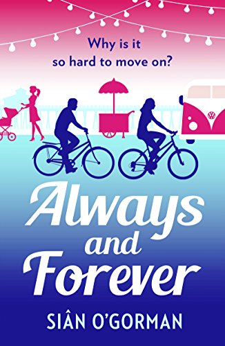 Always and Forever: An emotional page-turner about love and coming to terms with your past