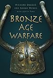 Bronze Age Warfare by