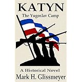 KATYN: The Yugoslav Camp