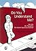 Do You Understand Me?: My Life, My Thoughts, My Autism Spectrum Disorder by Sofie Koborg Brøsen