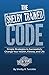 The Shelby Trained Code: Simple Strategies to Successfully Change Your Health, Fitness, and Life by Shelby Turcotte