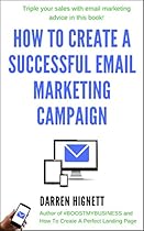 How To Create A Successful Email Marketing Campaign How To Create A Successful Email Marketing Campaign