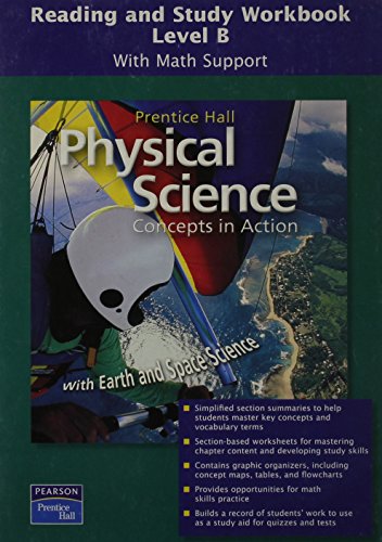 Prentice Hall Physical Science: Concepts in Action ©2009: Student Edition and Reading and Study Workbook B (NATL)