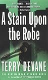 Front cover for the book A Stain Upon the Robe by Terry Devane