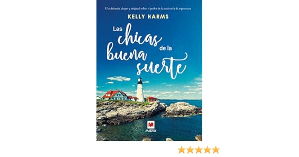 Las chicas de la buena suerte (Grandes Novelas) eBook: Harms ...