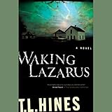 Waking Lazarus by
