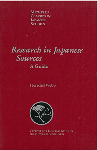 Research in Japanese Sources: A Guide (Michigan Classics...