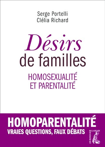 Download Désirs de familles: homosexualité et parentalité (SOCIAL ECO H C) PDF