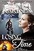 Losing Time (Knights in Time Book 5) by 