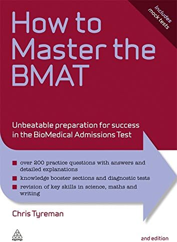How to Master the BMAT: Unbeatable Preparation for Success in the BioMedical Admissions Test: 10 (Elite Students Series)