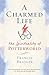 A Charmed Life by Francis Bridger