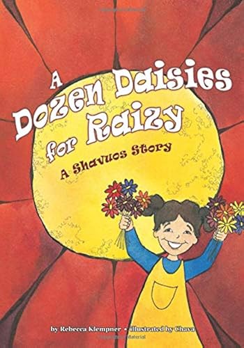 Download A Dozen Daisies for Raizy: A Shavuos Story PDF