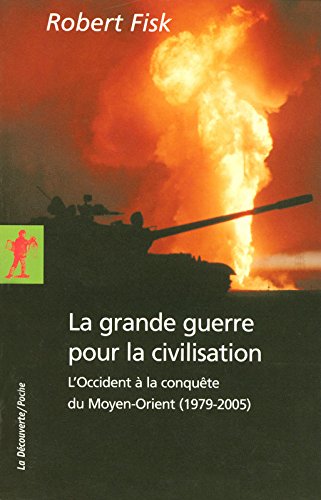 La  grande guerre pour la civilisation