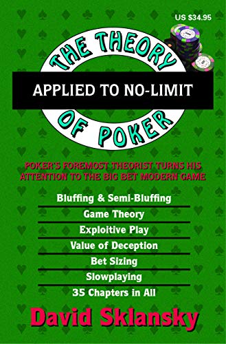 The Theory of Poker Applied to No-Limit by David Sklansky