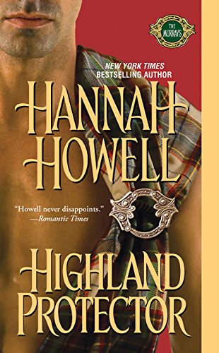 Highland Protector (The Murrays Book 17) by [Howell, Hannah]