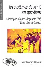 Les  systèmes de santé en questions