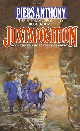 Juxtaposition (The Apprentice Adept, Book 3)