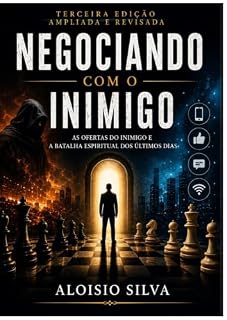 Livro NEGOCIANDO COM O INIMIGO: Saiba como o inimigo engana o povo de Deus.
