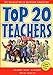 Top 20 Teachers: The Revolution in American Education - Book by Tom Cody