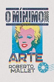 Livro O mínimo sobre arte (Coleção - O Mínimo)