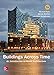 Buildings across Time: An Introduction to World Architecture by 